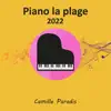Piano la plage 2022 album lyrics, reviews, download