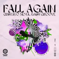 Fall Again - Single by Gustavo Mota & DASH GROOVE album reviews, ratings, credits