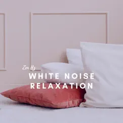 White Noise Relaxation (Violin & Cello) by Zen Hz, White Noise Therapy & White Noise ASMR album reviews, ratings, credits