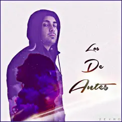 Los De Antes - Single by Zeyro album reviews, ratings, credits