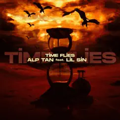 Time Flies (feat. Lil Sin) Song Lyrics