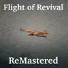 Flight of Revival - Single album lyrics, reviews, download
