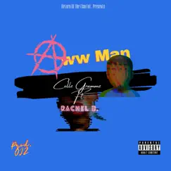 Aww Man (feat. Rachel B) - Single by Cellz Grammz album reviews, ratings, credits