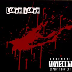 Lover Lover - Single by DagaliTreech album reviews, ratings, credits