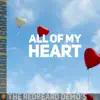 All of My Heart (feat. Mackenzee Butts & Adam Page) [Acoustic] - Single album lyrics, reviews, download