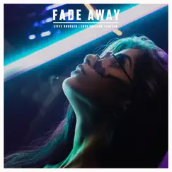 Fade Away Song Lyrics