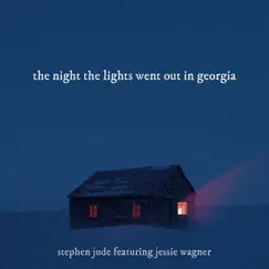 The Night the Lights Went out in Georgia (feat. Jessie Wagner) Song Lyrics