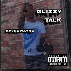 Glizzy Talk Song Lyrics