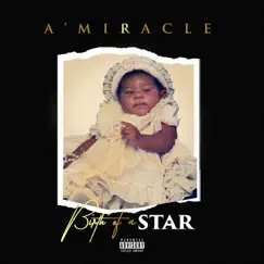 Birth of a Star by A'miracle album reviews, ratings, credits