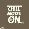 Chill Mode on, No.2 (Selected) album lyrics, reviews, download
