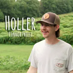 Holler - Single by Connor Priest album reviews, ratings, credits