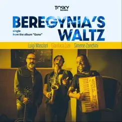 Beregynia's Waltz - Single by Gianluca Lusi, Simone Zanchini & Luigi Masciari album reviews, ratings, credits