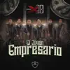 El Joven Empresario - Single album lyrics, reviews, download