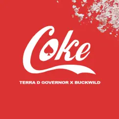 Coke - Single by Buckwild & Terra D Governor album reviews, ratings, credits