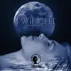 Twilight Dreaming album lyrics, reviews, download