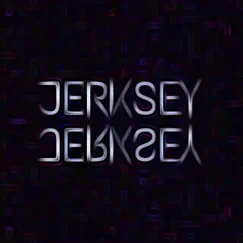 Jerksey Song Lyrics