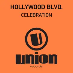 Celebration - EP by Hollywood Blvd album reviews, ratings, credits