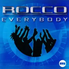 Everybody (Junkfood Junkies Mix) Song Lyrics