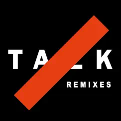 Talk (feat. Salvatore Ganacci) [7 Skies Remix] Song Lyrics