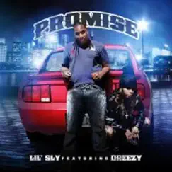 Promise (Dreezy) - Single by Lil Sly album reviews, ratings, credits