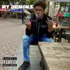 My Demons - Single album lyrics, reviews, download