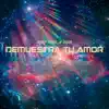 DEMUESTRA TU AMOR - Single album lyrics, reviews, download