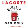 Gas Only (feat. Yngsolomon) - Single album lyrics, reviews, download