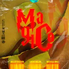 Mágico (feat. Lucas Milan) Song Lyrics