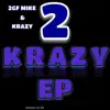 2Krazy (feat. prodkrazy) - Single album lyrics, reviews, download