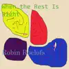 When the Rest Is Right album lyrics, reviews, download