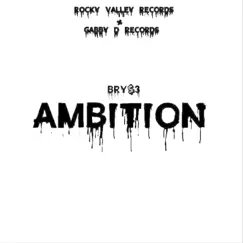 Ambition - Single by Bry$3 album reviews, ratings, credits