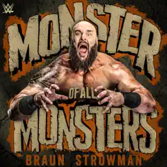 WWE: Monster of All Monsters (Braun Strowman) Song Lyrics