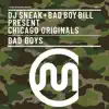 Chicago Originals (Bad Boys) - Single album lyrics, reviews, download