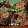 El Palomo Cucu - Single album lyrics, reviews, download
