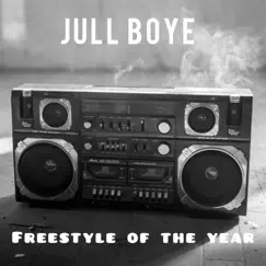 Freestyle Of The Year - Single by Jull Boye album reviews, ratings, credits