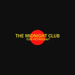 The Midnight Club - EP by Yuri Petrovski album reviews, ratings, credits