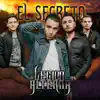 El Secreto - Single album lyrics, reviews, download