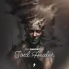 Soul Healer album lyrics, reviews, download