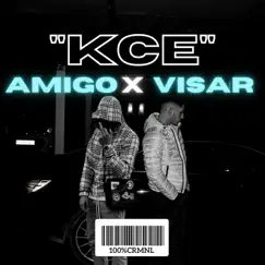 Kce (feat. Amigo) - Single by VISAR album reviews, ratings, credits