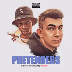 Pretenders - Single by BoyW1DR & U R O S album reviews, ratings, credits