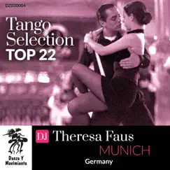 Tango Selection Top 22: DJ Theresa Faus by Various Artists album reviews, ratings, credits