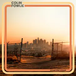 Second Time Around - Single by Colin Fowlie album reviews, ratings, credits