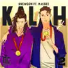 KALAH, Pt. 2 (feat. MACBEE) - Single album lyrics, reviews, download