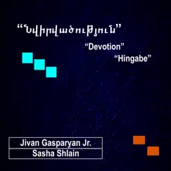 Devotion by Sasha Shlain & Jivan Gasparyan Jr. album reviews, ratings, credits