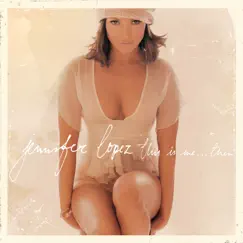This Is Me...Then by Jennifer Lopez album reviews, ratings, credits