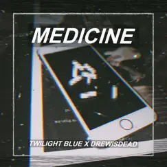 Medicine (feat. drewisdead & Twilight Blue) - Single by Deathbed Collective album reviews, ratings, credits