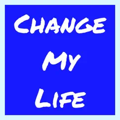 Change My Life - Single by Longshot album reviews, ratings, credits