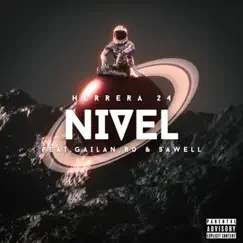 Nivel (feat. Gailan & Sawell) Song Lyrics