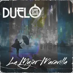 La Mujer Maravilla - Single by Duelo album reviews, ratings, credits