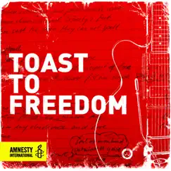 Toast to Freedom (Long Version) Song Lyrics